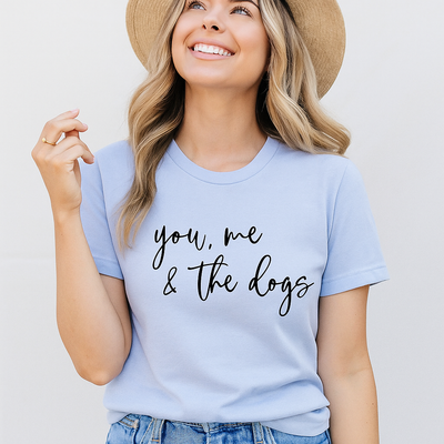 You Me & The Dogs T-Shirt, Dog Lover Tee - Nose n Paws Pet Shop